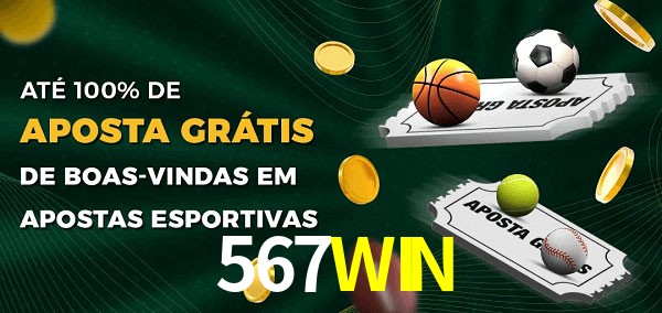 567WIN Ate 100% de Aposta Gratis